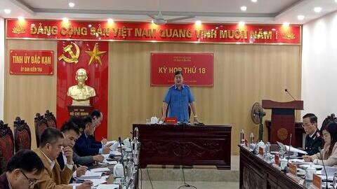 Kết quả Kỳ họp thứ 18 của UBKT Tỉnh ủy Bắc Kạn