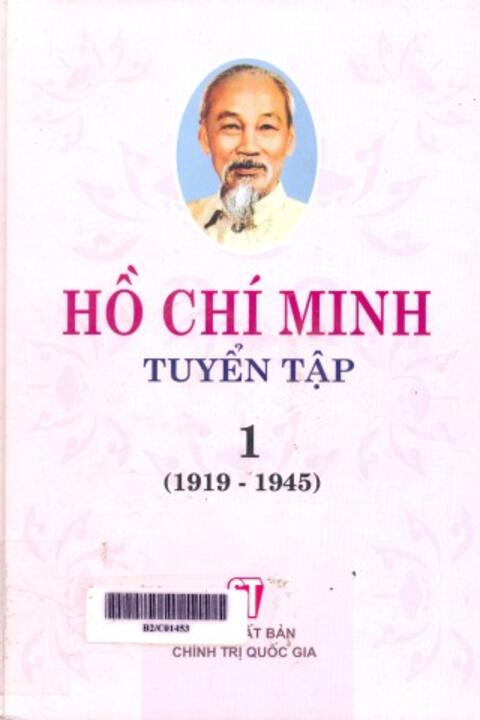 21Hồ Chí Minh tuyển tập (1919 - 1945) - Tập 1 (Nxb Chính trị quốc gia - 2002)111231 123 123123123123123 123123123123131 12 313
