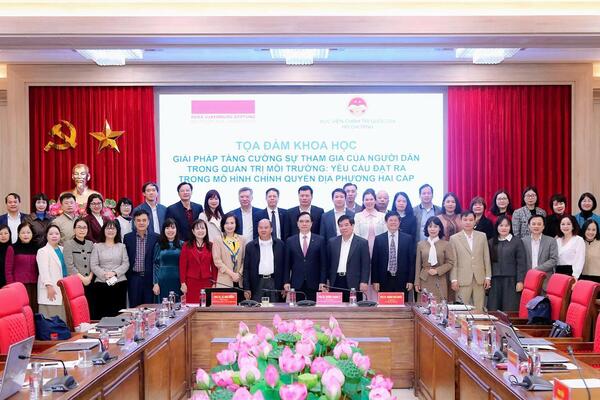 Tọa đàm khoa học “Giải pháp tăng cường sự tham gia của người dân trong quản trị môi trường: Yêu cầu đặt ra trong mô hình chính quyền địa phương hai cấp”