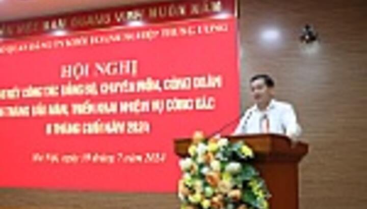 Hội nghị sơ kết công tác 6 tháng đầu năm, triển khai nhiệm vụ 6 tháng cuối năm 2024 của Cơ quan, Đảng uỷ, Công đoàn Cơ quan Đảng uỷ Khối