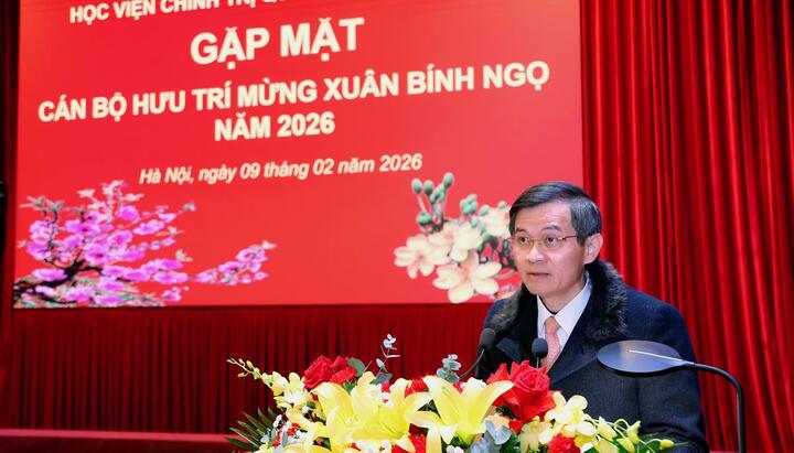 Học viện Chính trị quốc gia Hồ Chí Minh gặp mặt cán bộ hưu trí mừng Xuân Bính Ngọ năm 2026