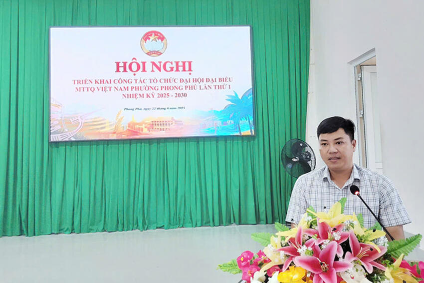 Phong Phú: Hội nghị triển khai công tác Đại hội đại biểu Ủy ban Mặt trận tổ quốc Việt Nam phường lần thứ I, nhiệm ...