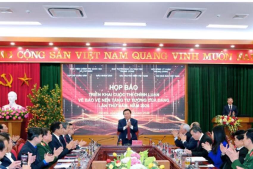 Họp báo phát động cuộc thi chính luận về bảo vệ nền tảng tư tưởng của Đảng lần thứ Năm, năm 2025