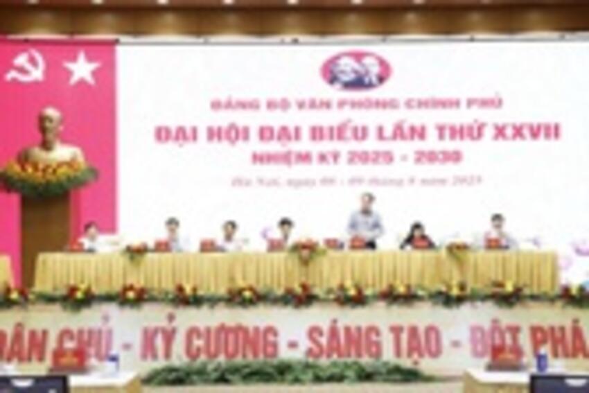 Khai mạc Đại hội đại biểu Đảng bộ Văn phòng Chính phủ nhiệm kỳ 2025-2030
