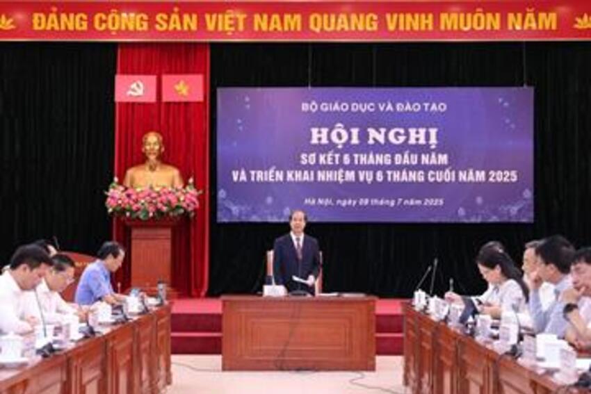 Bộ GDĐT sơ kết 6 tháng đầu năm, triển khai nhiệm vụ cuối năm 2025