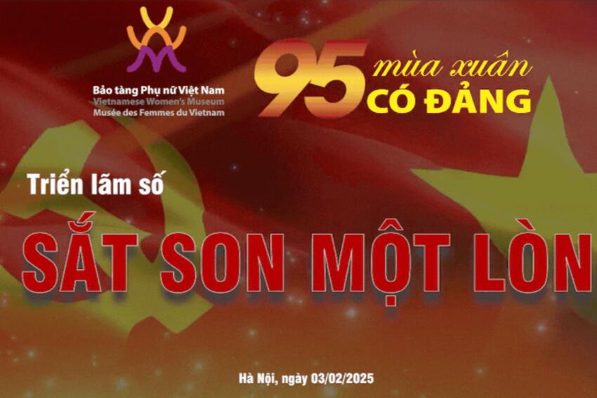 Triển lãm "Sắt son một lòng" - Khúc tráng ca về những những người phụ nữ Việt Nam anh hùng, bất khuất, kiên trung