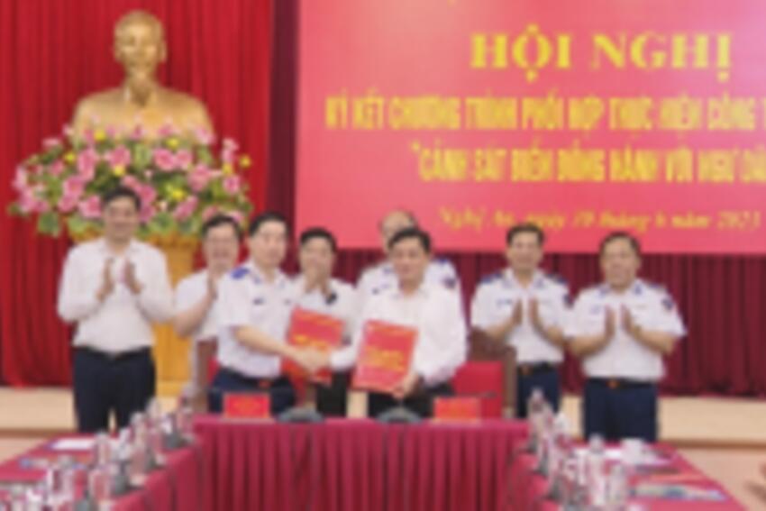 Ký kết phối hợp “Cảnh sát biển đồng hành cùng với ngư dân”