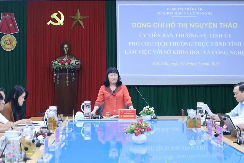 Phó Chủ tịch Thường trực UBND tỉnh Đắk Lắk Hồ Thị Nguyên Thảo làm việc với Sở Khoa học và Công nghệ