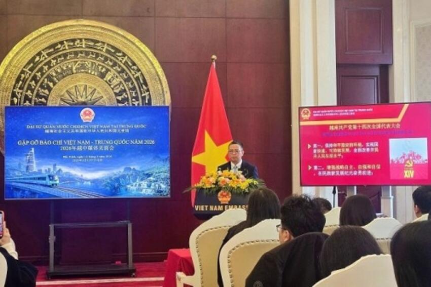 Đại sứ quán Việt Nam tại Trung Quốc gặp gỡ báo chí năm 2026