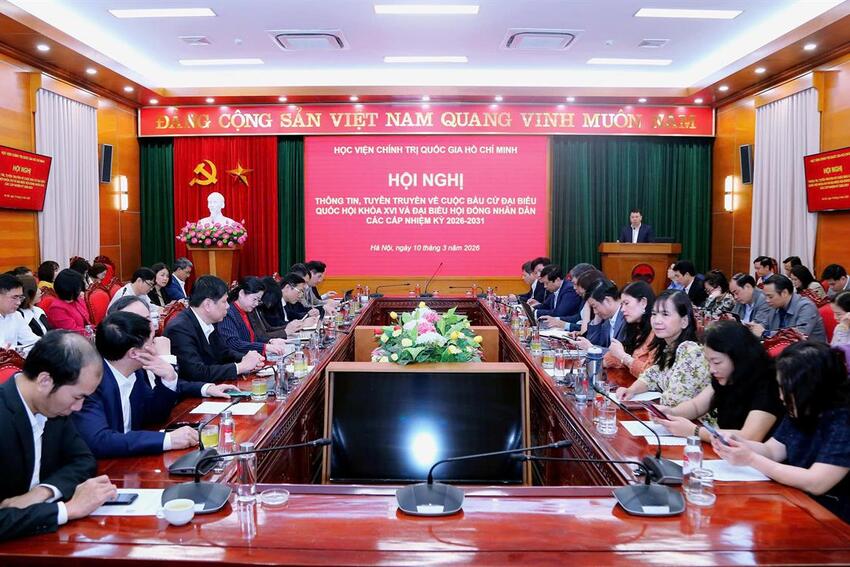 Học viện Chính trị quốc gia Hồ Chí Minh tổ chức Hội nghị thông tin, tuyên truyền về cuộc bầu cử đại biểu Quốc hội khóa XVI và đại biểu Hội đồng nhân dân các cấp nhiệm kỳ 2026-2031