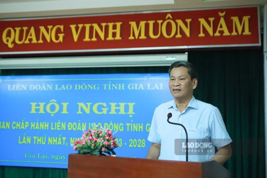Công đoàn Gia Lai tập trung hoàn thiện tổ chức, phát động thi đua cao điểm