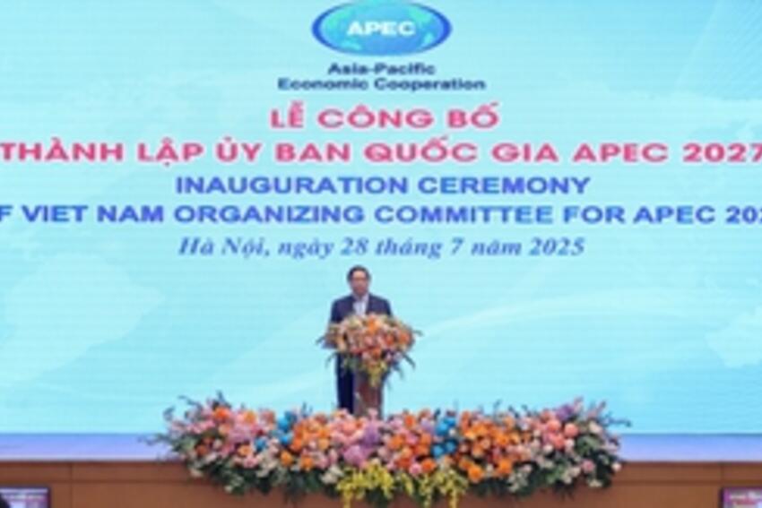 Việt Nam quyết tâm tổ chức thành công APEC 2027