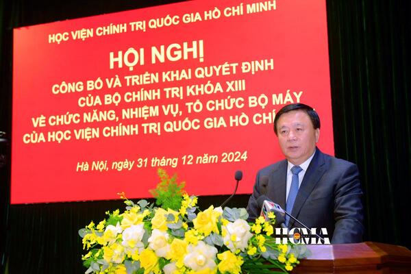 Hội nghị công bố và triển khai Quyết định của Bộ Chính trị về chức năng, nhiệm vụ, tổ chức bộ máy của Học viện Chính trị quốc gia Hồ Chí Minh