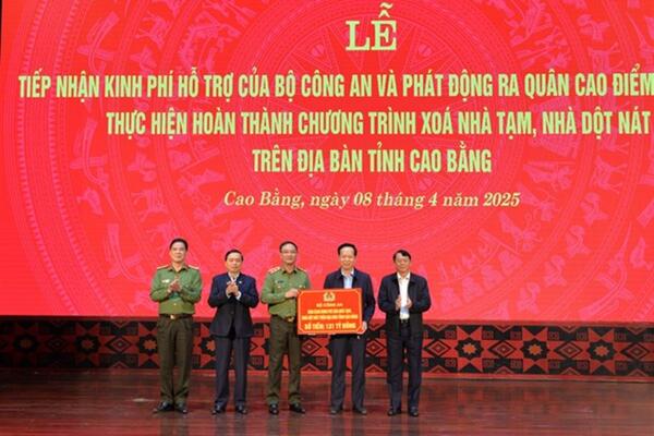 Bộ Công an hỗ trợ tỉnh Cao Bằng 131 tỷ đồng xóa nhà tạm, nhà dột nát
