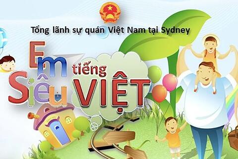 Tổng lãnh sự quán Việt Nam tại Sydney phát động cuộc thi ‘Em siêu tiếng Việt’
