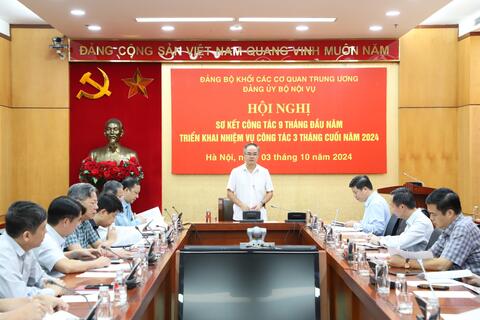 Đảng ủy Bộ Nội vụ sơ kết công tác đảng 9 tháng đầu năm 2024