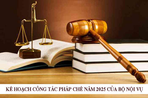 Kế hoạch công tác pháp chế năm 2025 của Bộ Nội vụ