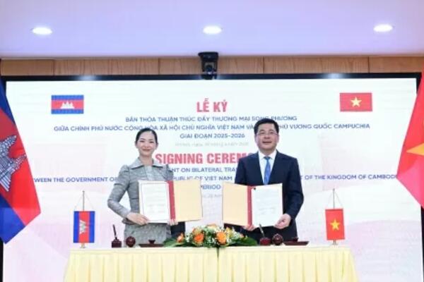 Việt Nam - Campuchia ký thỏa thuận thương mại ưu đãi đặc biệt