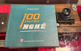 '100 Chuyện nghề' - Tiếp lửa cho những cây bút hôm nay