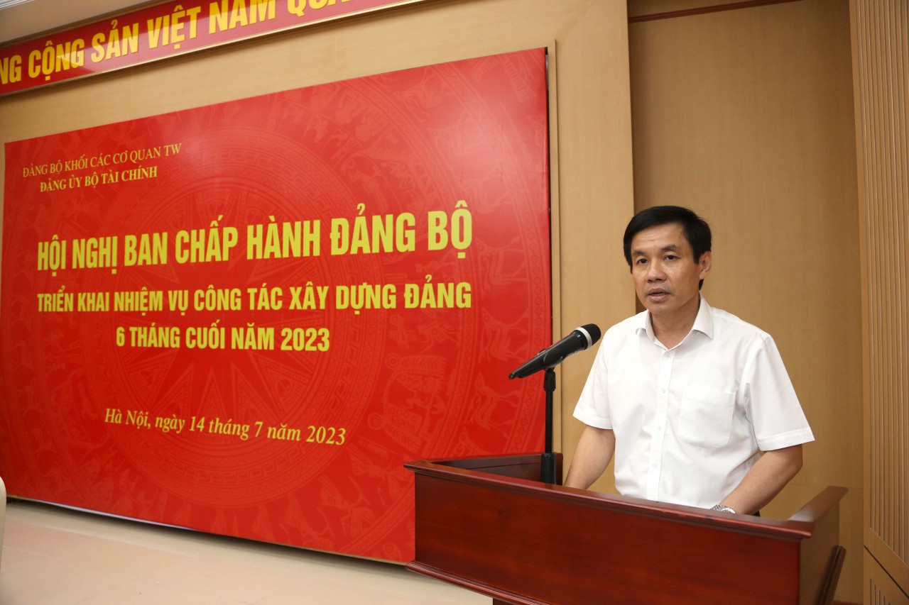 Đảng ủy Bộ Tài chính họp triển khai công tác đảng 6 tháng cuối năm 2023